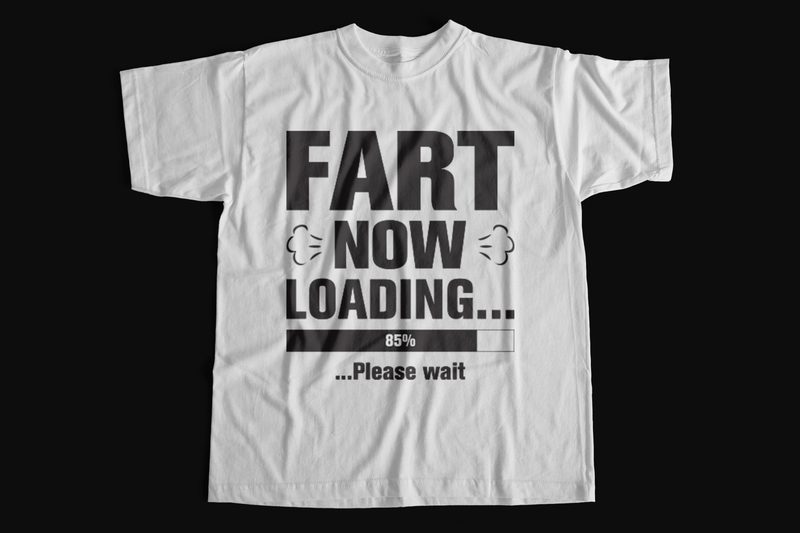 Download Fart loading Funny T shirt design for sale - T shirt ...
