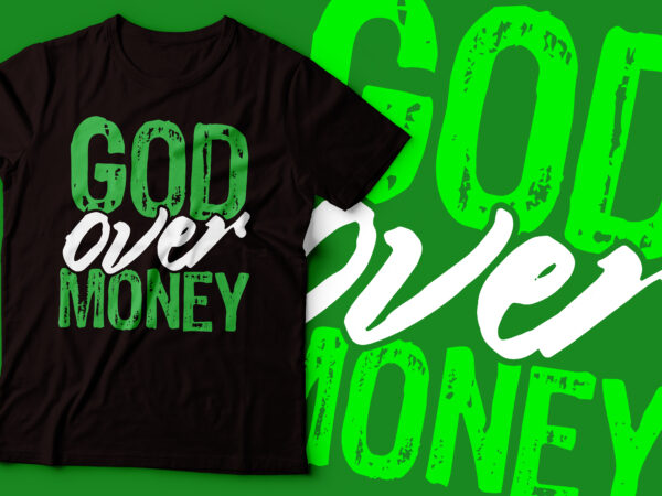 God over money faith design | christian bible design