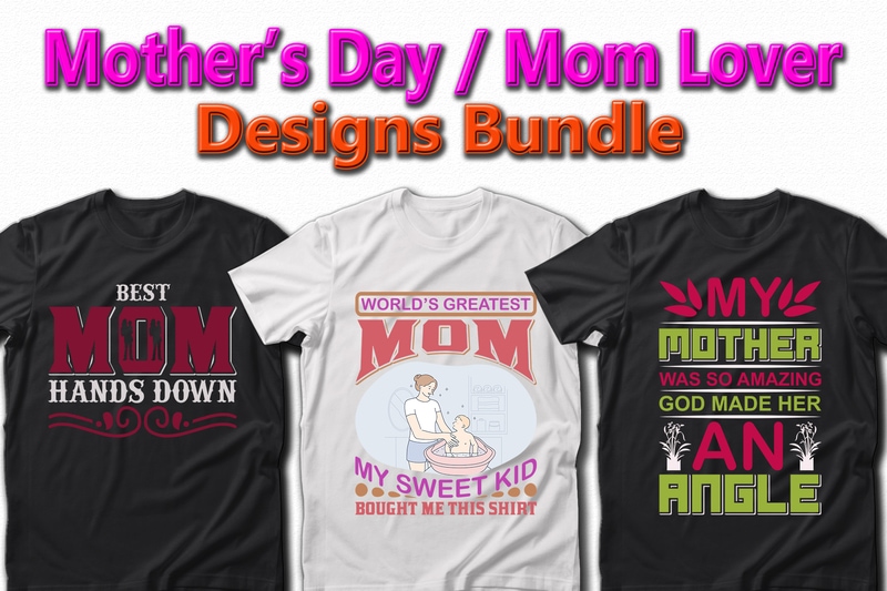 Funny Mom, Mother’s day, Crazy Mom, Cool Mom T-shirt Designs Bundle