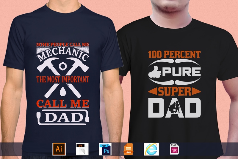 Best Selling 100 Father’s day, papa, dad, daddy T-shirt Designs Bundle – 98% Off