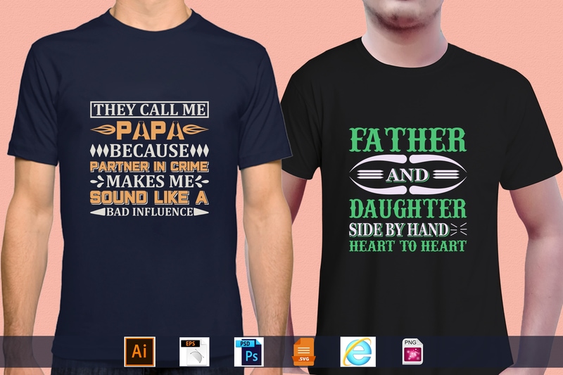 Best Selling 100 Father’s day, papa, dad, daddy T-shirt Designs Bundle – 98% Off