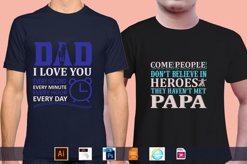 Best Selling 100 Father’s day, papa, dad, daddy T-shirt Designs Bundle – 98% Off