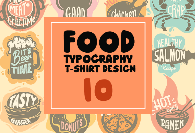 Free Food typography t-shirt design 10