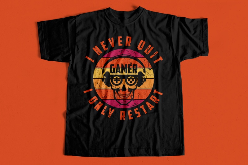 Free I never quit i only restart – gamer design – gamers never quit – gaming design