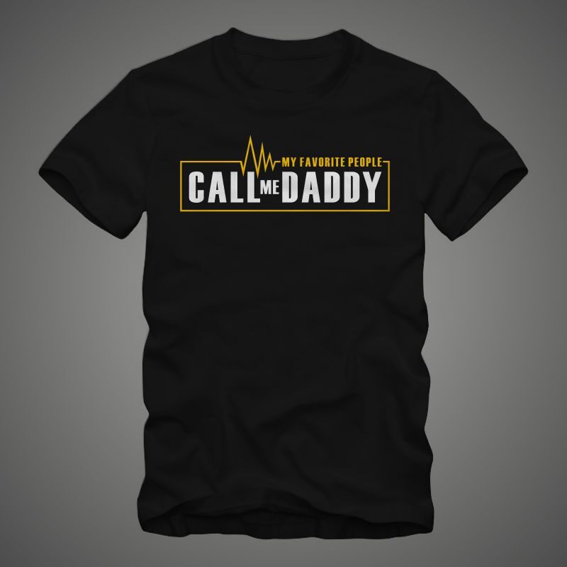 call me daddy t shirt