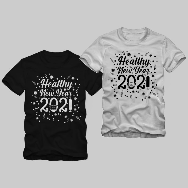 Funny new year in covid-19 pandemic t shirt design bundle, Healthy new year 2021 t shirt design bundle, 2020 t shirt design bundle, 2021 t shirt design bundle, funny 2021