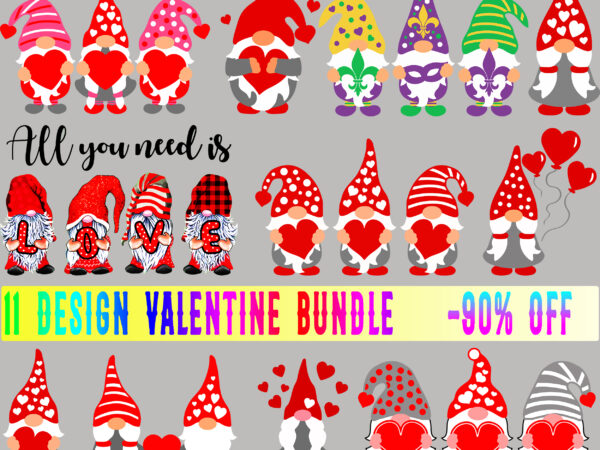 Bundle valentines, 11 bundle valentines t shirt design, bundle valentines, all you need is vector