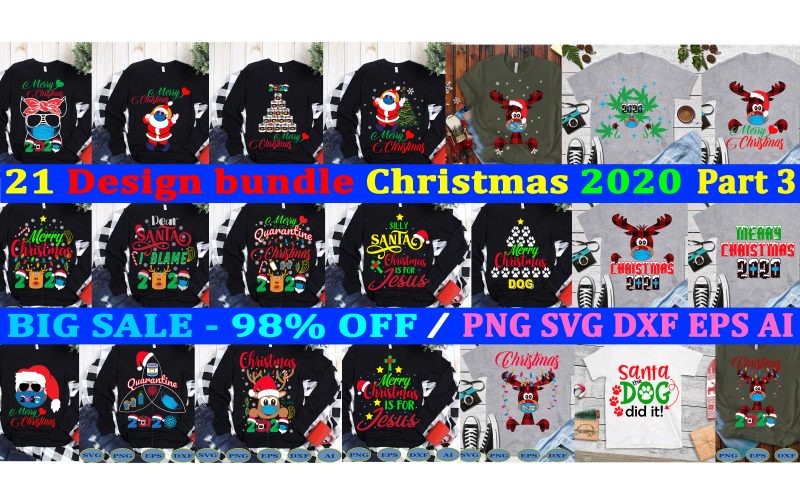 Download Bundle Christmas 2020 Svg Christmas T Shirt Designs Bundles Svg 21 Design Bundles Christmas 2020 Part 3 T Shirt Template Vector Bundle Christmas Svg Christmas Reindeer Svg Christmas Svg Santa Claus Svg