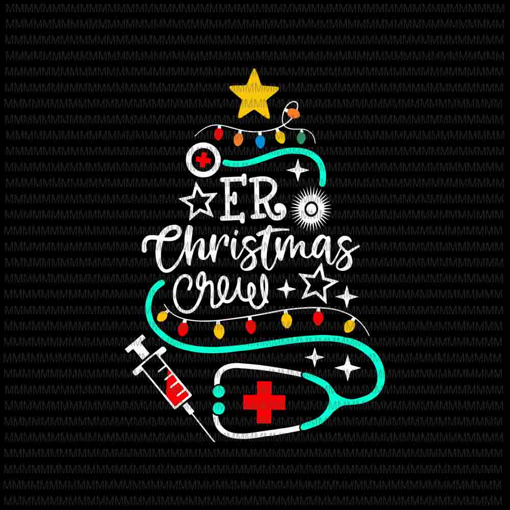 Er Christmas Crew svg, Nurse christmas svg, Christmas Nurse svg, Nurse