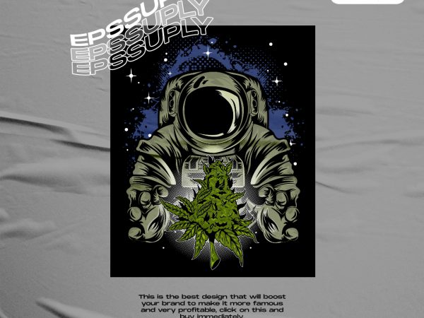 Astronauts discover marijuana in outer space t shirt vector