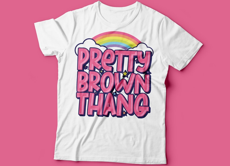 Free Pretty brown thang brown girl t-shirt design | t-shirt design | brown girl