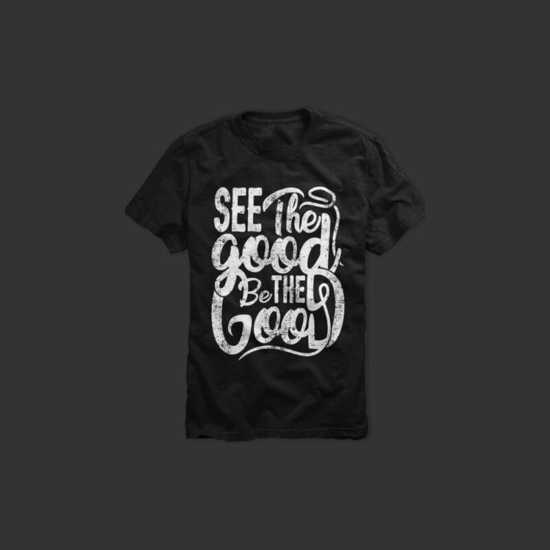 see the good, be the good vector design template for sale