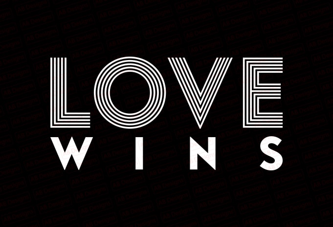 Love wins T-Shirt Design