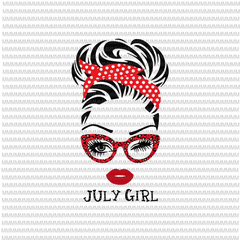 Download July girl svg, face eys svg, winked eye svg, Girl July birthday svg, birthday vector, funny ...