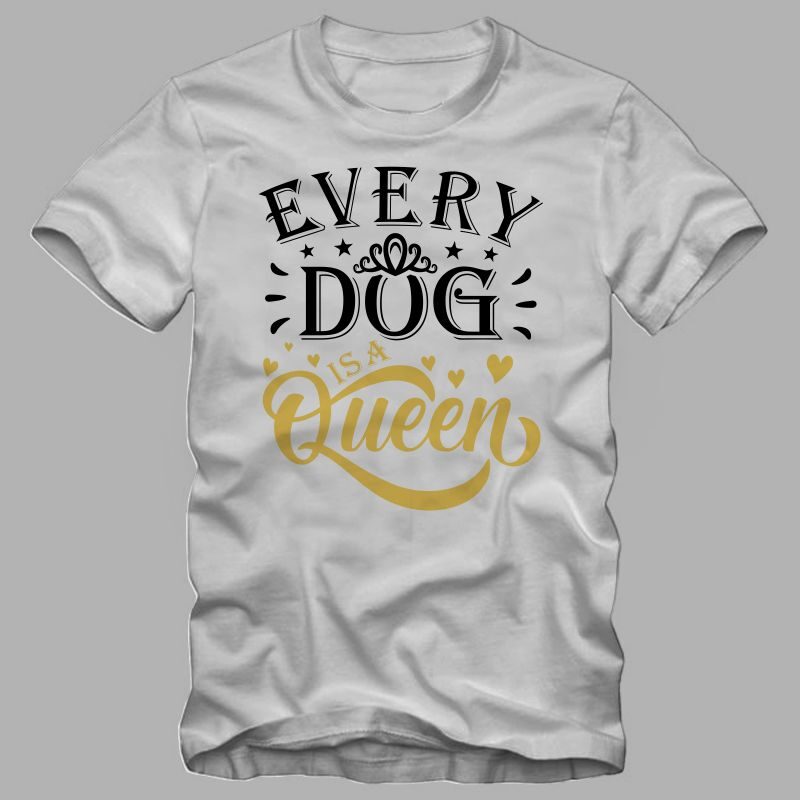 Dog lover couple t shirt design, anti valentines day quote, Every Dog is a queen, Every Dog is a king, dog lover shirt, dog t shirt design, king t shirt