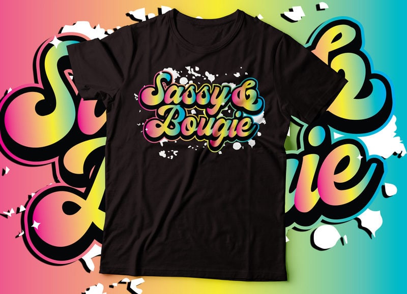 sassy & bougie nasty graffiti script typography design | women tee ...