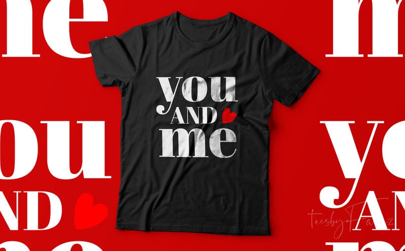 You and me | Couple love | Couple goals | T shirt design for couple ...