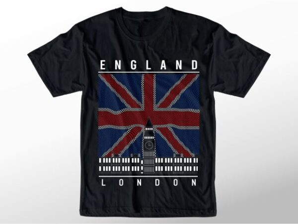 T shirt design graphic, vector, illustration flag england london lettering typography