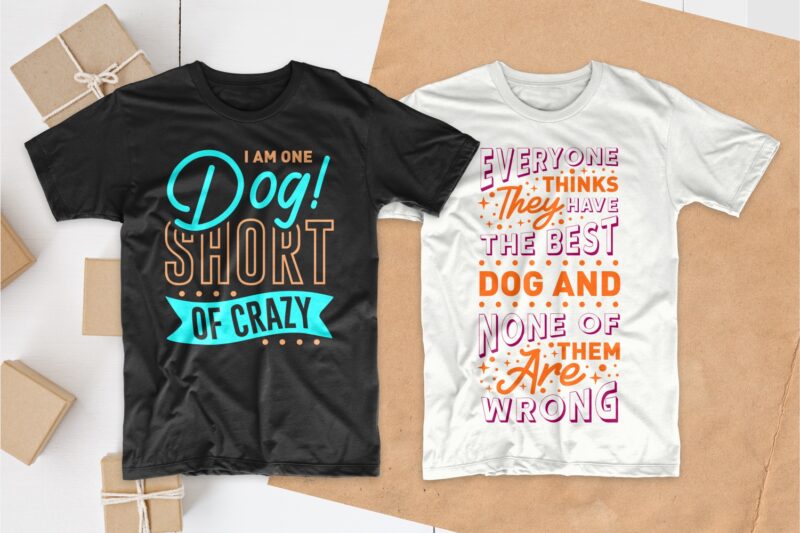 Dog quotes t shirt design, dog typography quotes, dog t shirt designs bundle, dog t-shirt design pack collection for commercial use