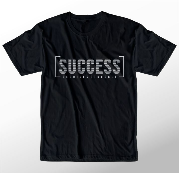 t shirt design graphic, vector, illustration success requires struggle lettering typography