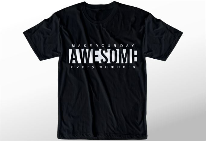 t shirt design graphic, vector, illustration awesome lettering ...