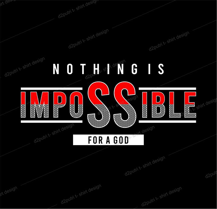 t shirt design graphic, vector, illustration nothing is impossible for Allah / god lettering typography