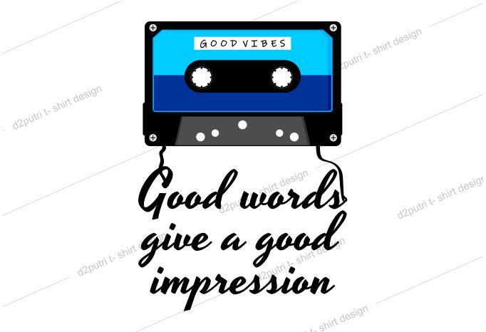 music t shirt design graphic, vector, illustration good words give a good impression cassette lettering typography