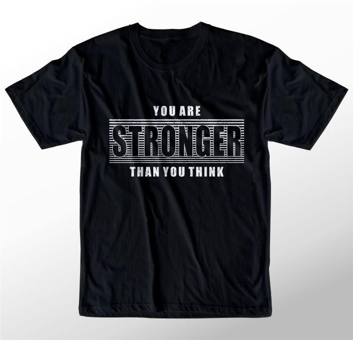 t shirt design graphic, vector, illustration you are stronger than you think lettering typography