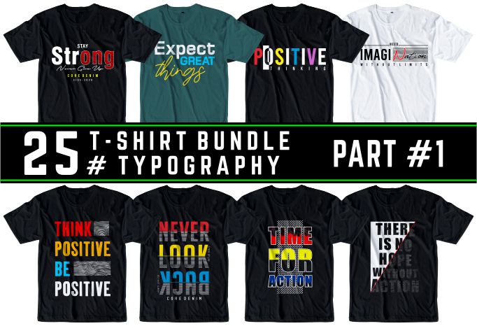 25 t shirt design bundle graphic, vector, illustration motivational ...