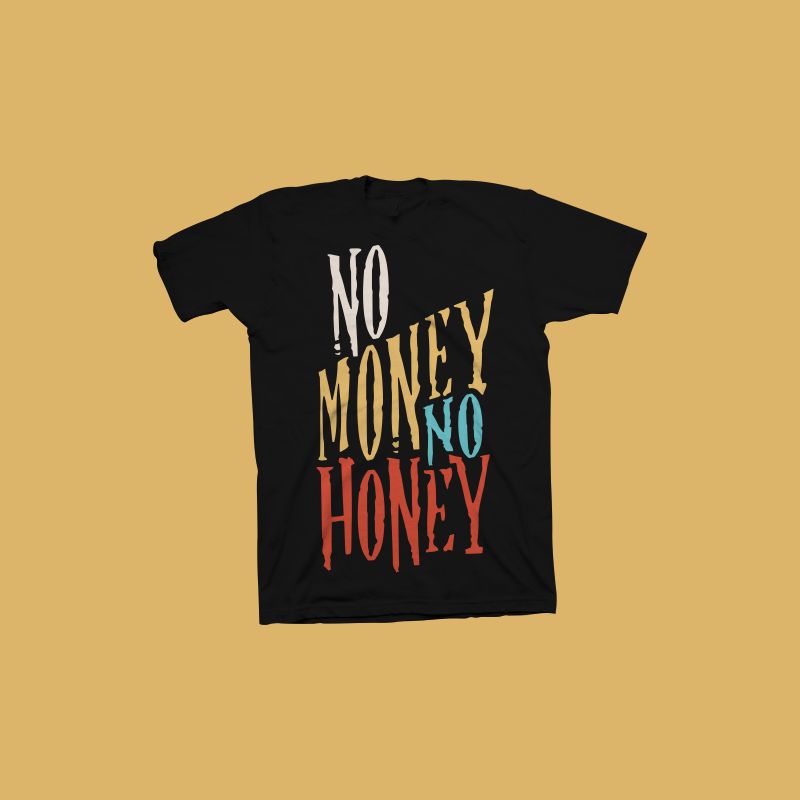 no honey t shirt