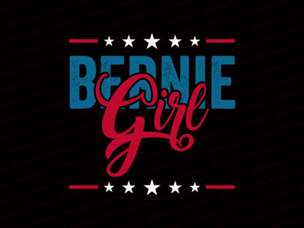 Bernie girl t-shirt design