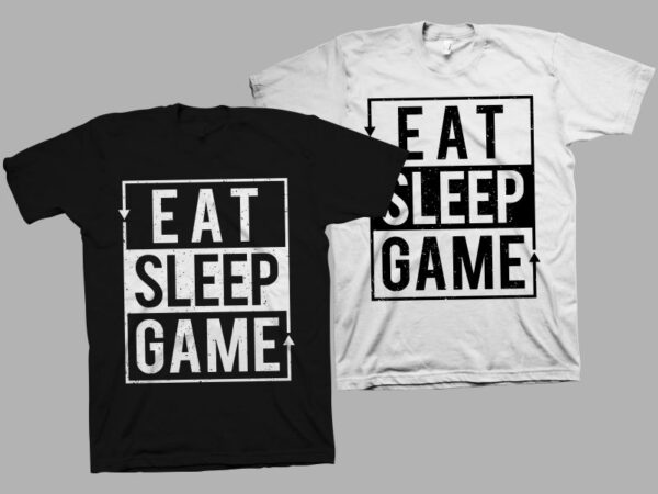 Download Eat Sleep Game Repeat T Shirt Design Gamer Print Svg Gaming T Shirt Svg Gamer Slogan Vector Illustration Gamer T Shirt Design For Commercial Use Buy T Shirt Designs