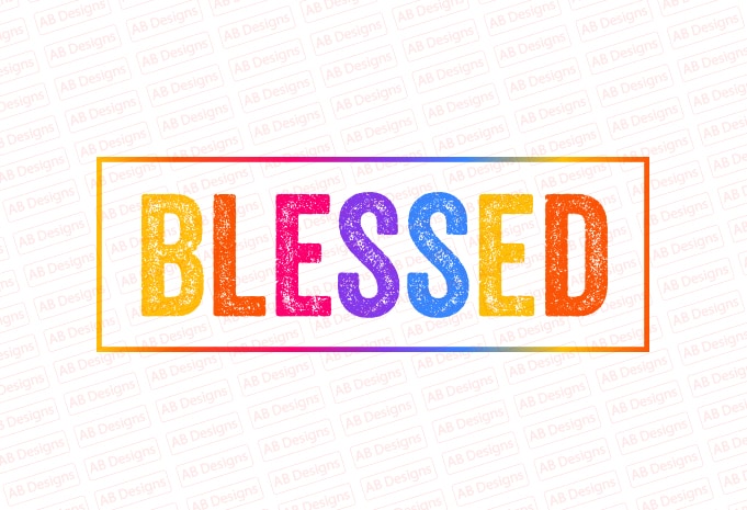 Blessed T-Shirt Design