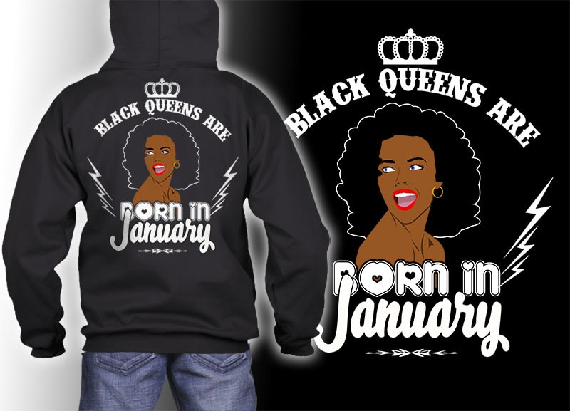 21 Black queens are born january Tshirt designs bundles