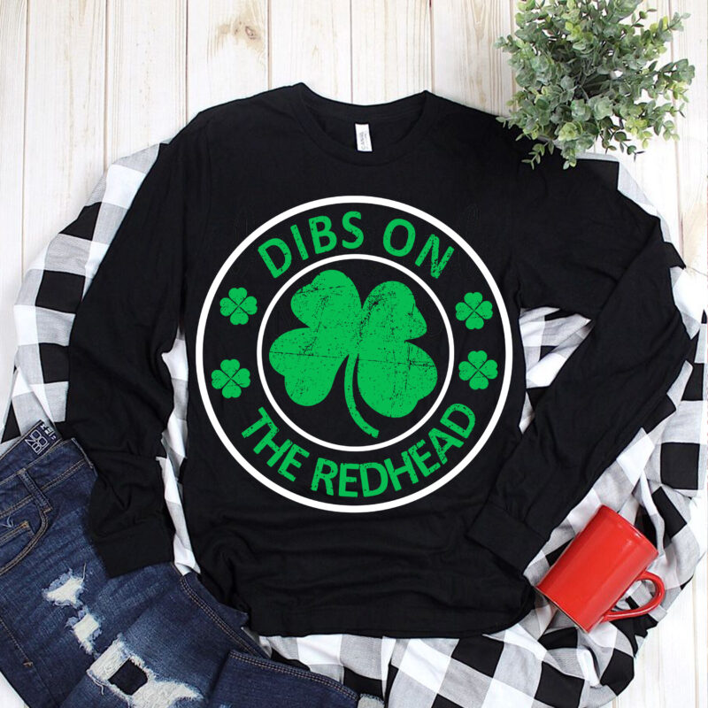 Dibs on the redhead st patrick’s day Svg, Dibs on the redhead irish t shirt design