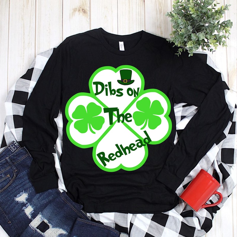 Free Dibs on the redhead st patrick’s day svg, dibs on the redhead t shirt design