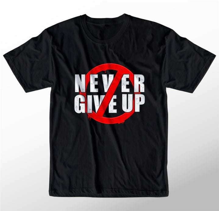 never give up lettering typography t shirt design graphic vector ...