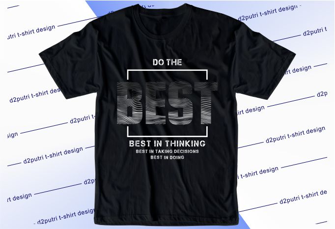 25 t shirt design bundle graphic, vector, illustration motivational and inspirationa quotes lettering typography