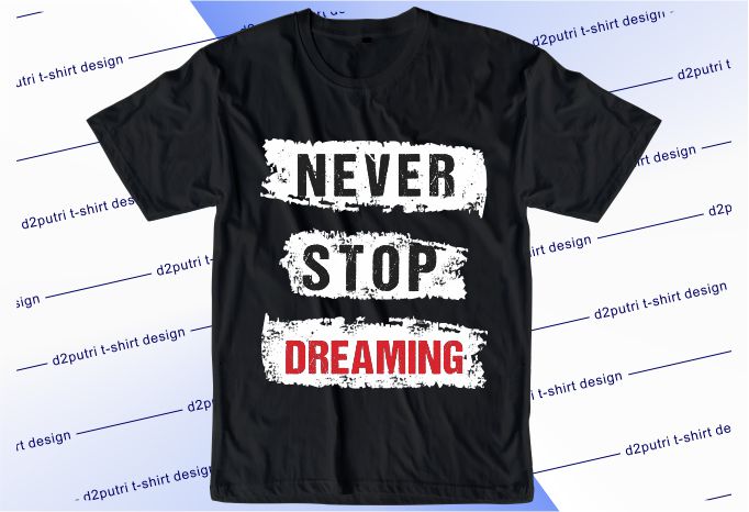 25 t shirt design bundle graphic, vector, illustration motivational and inspirationa quotes lettering typography