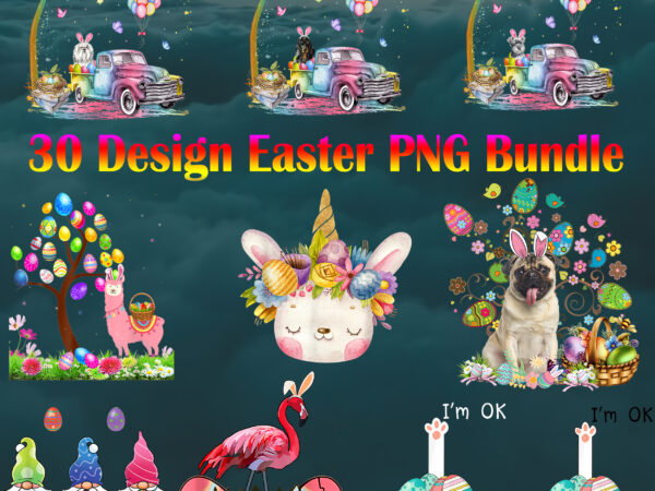 Easter png 30 bundle p1, happy easter day, easter png, easter bunny png, easter t shirt design