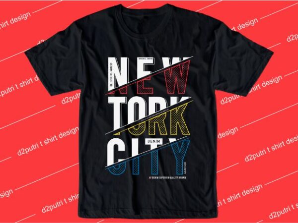 Urban street t shirt design graphic, vector, illustration new york city lettering typography