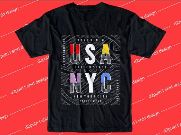 Urban street t shirt design graphic, vector, illustration new york city usa nyc lettering typography