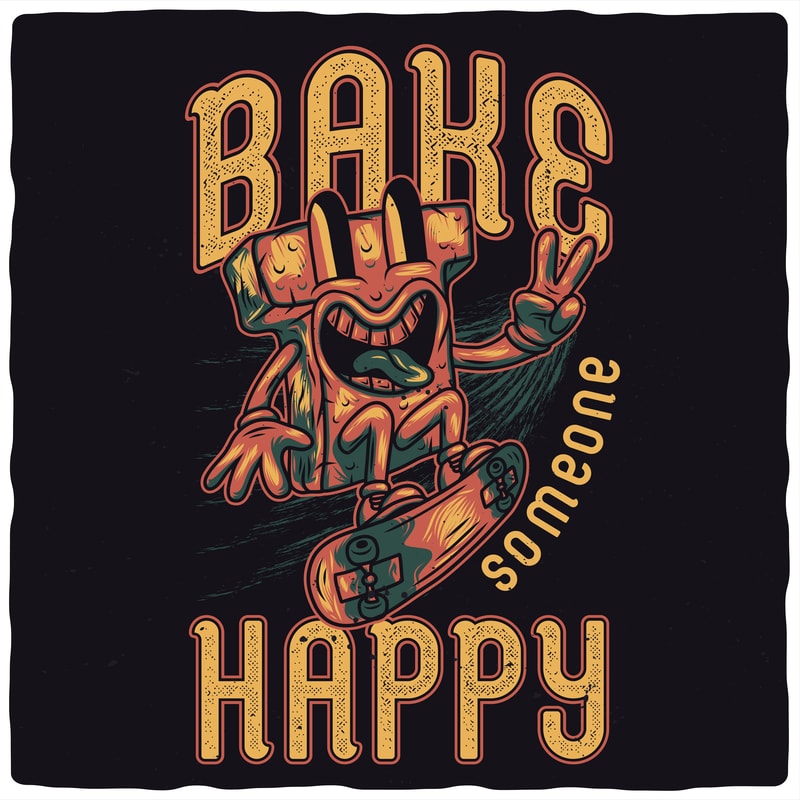 Free Bake someone happy t shirt template