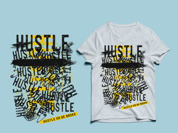 Hustle png, hustle tshirt design, hustle png, hustle psd t shirt design for download