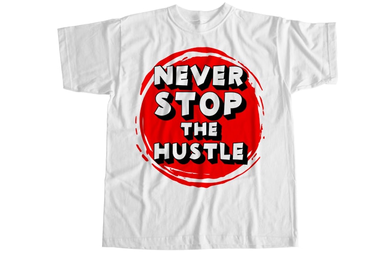 hustle t shirt design