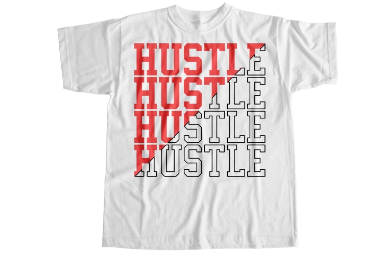 Hustle T-Shirt Design - Buy t-shirt designs