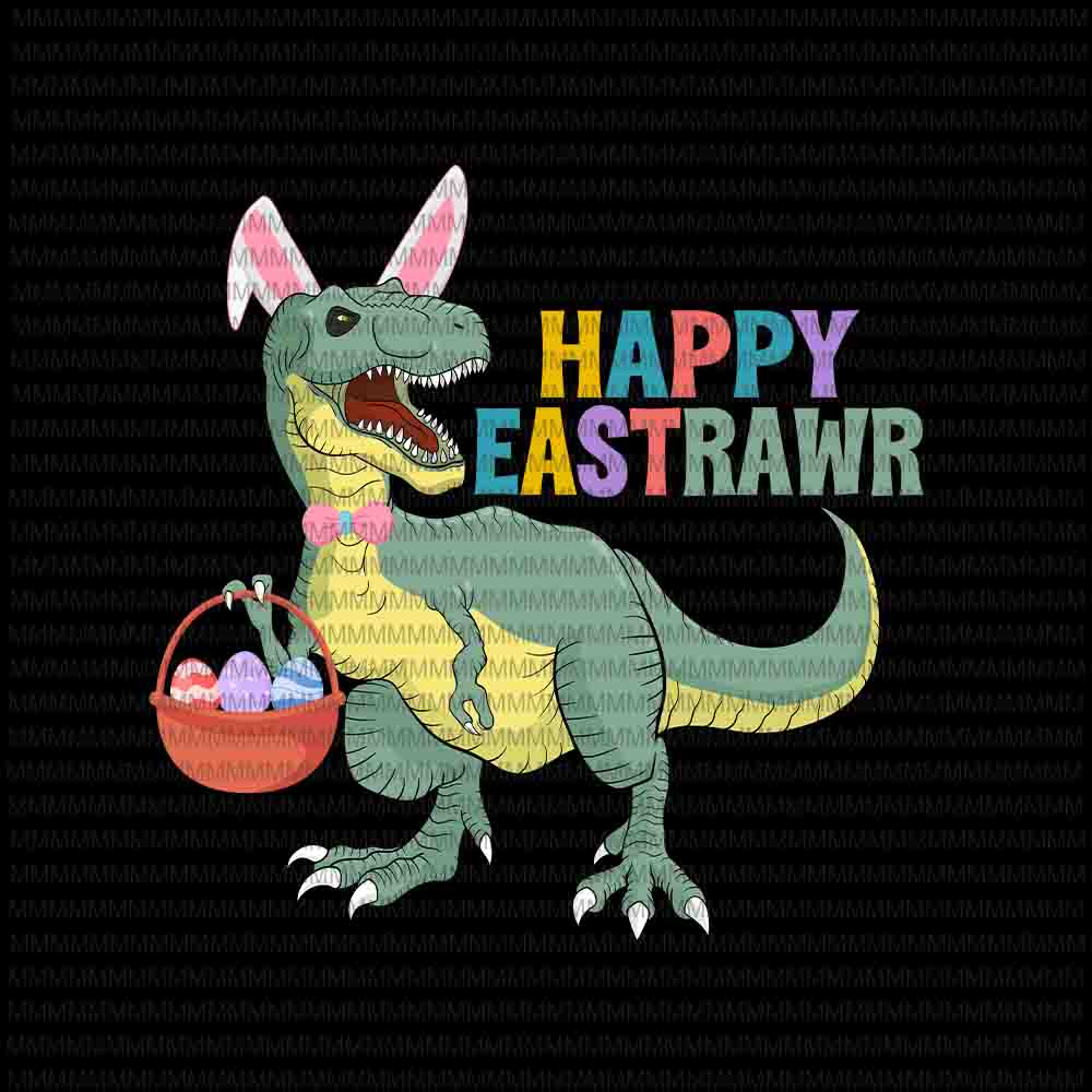 Download Easter Day Svg Happy Eastrawr Svg Easter Dinosaur Easter Egg T Rex Dinosaur Svg T Rex Easter Svg Dinosaur Easter Day Svg Buy T Shirt Designs