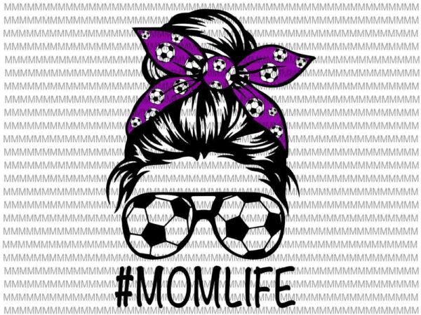 Free Free Mom Life Svg Shirt 699 SVG PNG EPS DXF File