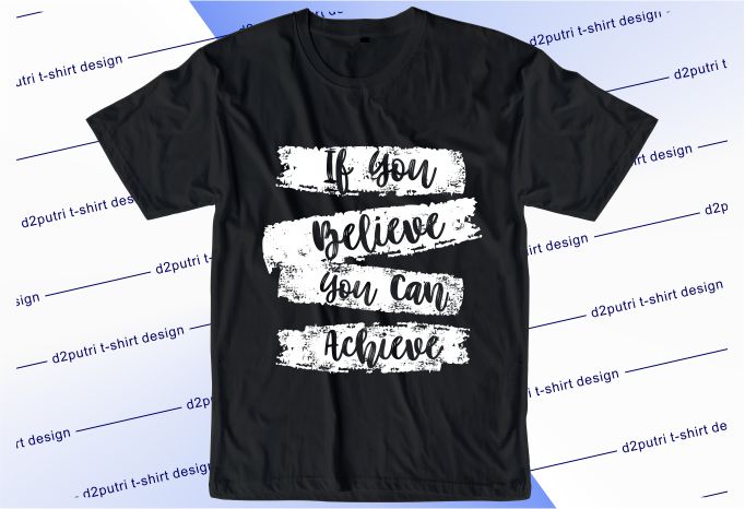 25 t shirt design bundle graphic, vector, illustration motivational and inspirationa quotes lettering typography