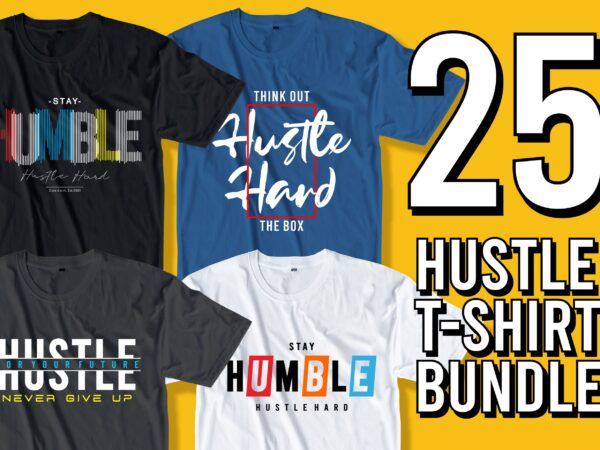 hustle t shirt design